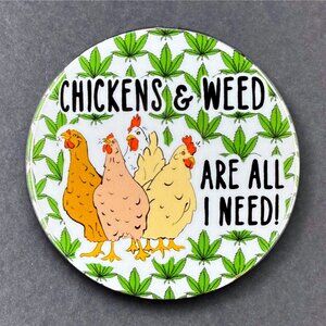 420 Chicken Pin Button, Magnet, Keychain, Bottle Opener or Mini Ornament